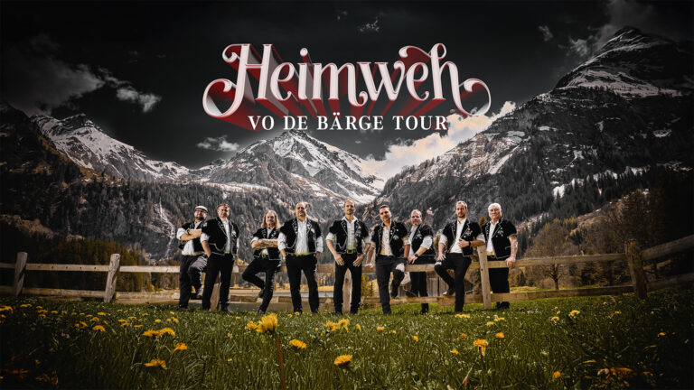 HEIMWEH «Vo de Bärge», live in der Aegerihalle Unterägeri, Kultur Ägeri 2026